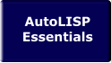 AutoLISP Essentials