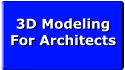 3D Modeling For Architects